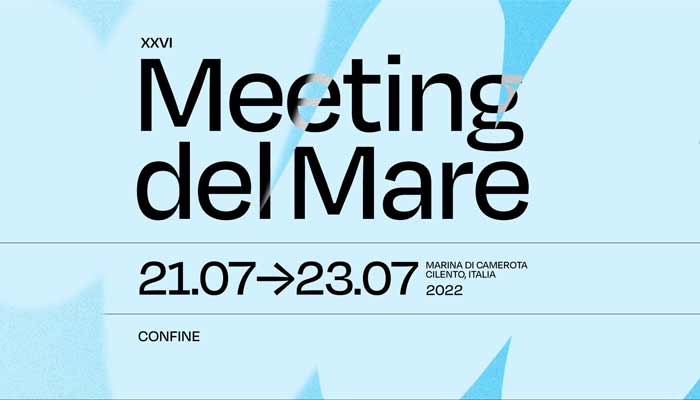 26° Meeting del Mare - 21/23 luglio 2022 - Marina di Camerota