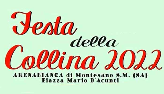 Festa della Collina - Dal 16 al 19 agosto 2022 - Arenabianca di Montesano