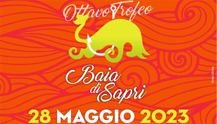 8° trofeo Baia di Sapri - 28 maggio 2023